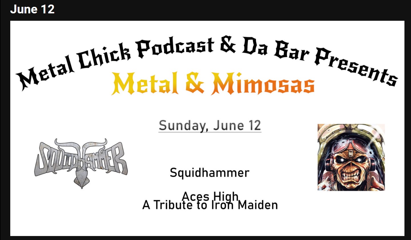 Metal & Mimosas Presented by Metal Chick Podcast & Da Bar featuring Aces High – A Tribute to Iron Maiden and Squidhammer